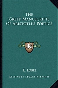 The Greek Manuscripts of Aristotles Poetics (Paperback)