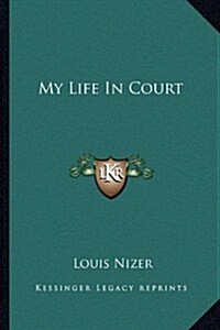 My Life in Court (Paperback)