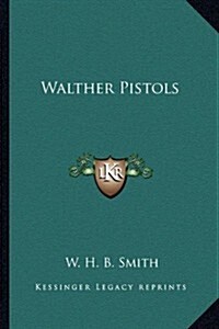 Walther Pistols (Paperback)