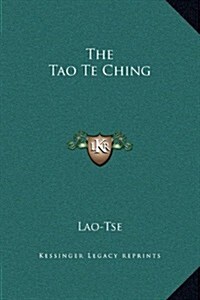 The Tao Te Ching (Hardcover)