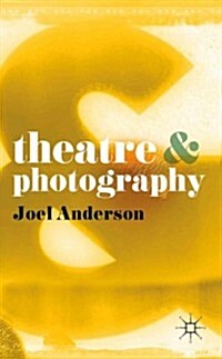 Theatre and Photography (Paperback)