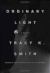 Ordinary Light: A Memoir (Hardcover, Deckle Edge)