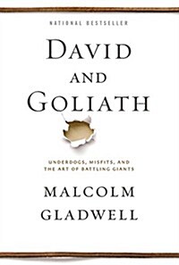 David and Goliath: Underdogs, Misfits, and the Art of Battling Giants (Paperback)