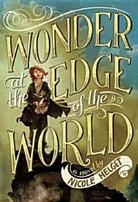 Wonder at the Edge of the World (Hardcover)