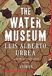 The Water Museum: Stories (Hardcover)