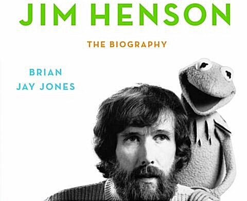 Jim Henson: The Biography (Paperback)