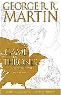 A Game of Thrones: The Graphic Novel: Volume Four (Hardcover)