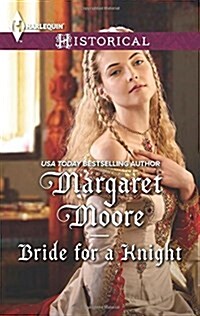 Bride for a Knight (Mass Market Paperback)