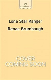 Lone Star Ranger (Mass Market Paperback)