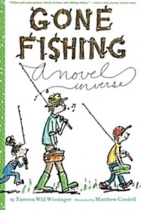 Gone Fishing: A Novel in Verse (Paperback)