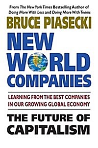 New World Companies: The Future of Capitalism (Paperback)