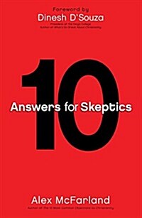 10 Answers for Skeptics (Paperback)