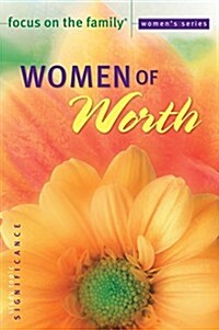 Women of Worth (Paperback)