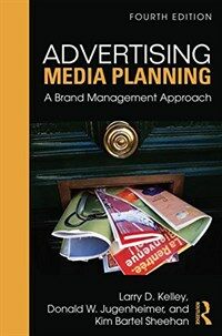 Advertising Media Planning : A Brand Management Approach (Paperback, 4 ed)