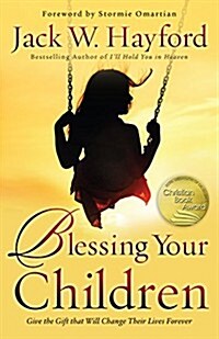 Blessing Your Children (Paperback, 2)