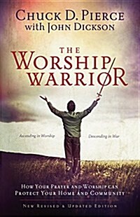 The Worship Warrior (Paperback, 2, Revised, Update)