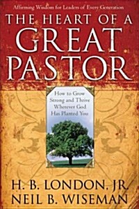 Heart of a Great Pastor (Paperback)