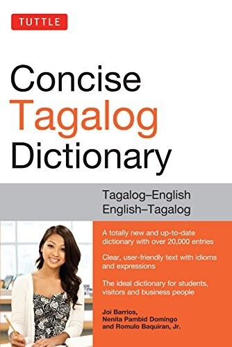 Tuttle Concise Tagalog Dictionary: Tagalog-English English-Tagalog (Over 20,000 Entries) (Paperback)