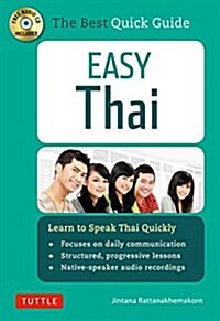 Easy Thai: Learn to Speak Thai Quickly [With CD (Audio)] (Paperback)