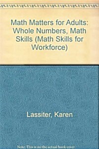 Steck-Vaughn Math Skills for the Workforce: Student Workbook Whole Numbers-Math Skills (Paperback)