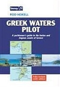 Greek Waters Pilot: A Yachtsmans Guide to the Ionian and Aegean Coasts of Greece (Hardcover, 9th, Revised)