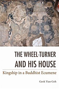 The Wheel-Turner and His House (Paperback)