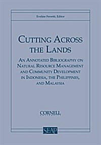 Cutting Across the Lands (Paperback)