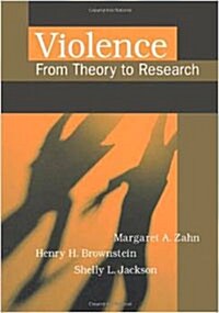 Violence: From Theory to Research (Paperback)