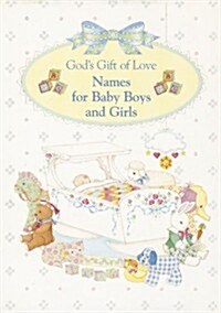 Gods Gift of Love: Names for Baby Boys and Girls (Paperback)
