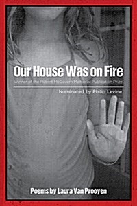 Our House Was on Fire (Paperback)