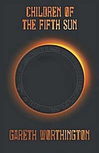 Children of the Fifth Sun (Paperback)