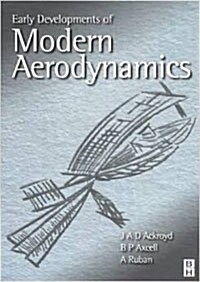 Early Developments of Modern Aerodynamics (Hardcover)