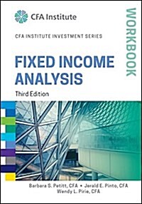 Fixed Income Analysis Workbook (Paperback, 3, Revised)