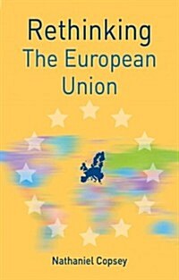 Rethinking the European Union (Hardcover)