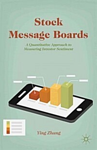 Stock Message Boards : A Quantitative Approach to Measuring Investor Sentiment (Hardcover)