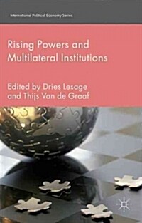 Rising Powers and Multilateral Institutions (Hardcover)