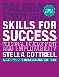 Skills for Success : Personal Development and Employability (Paperback, 3 ed)