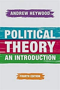 Political Theory : An Introduction (Paperback, 4 ed)