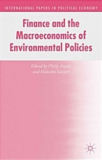 Finance and the Macroeconomics of Environmental Policies (Hardcover)