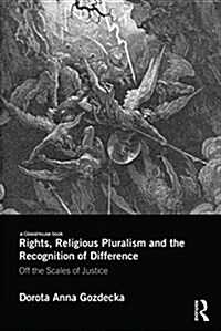 Rights, Religious Pluralism and the Recognition of Difference : Off the Scales of Justice (Hardcover)