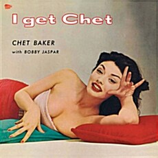 [수입] Chet Baker With Bobby Jaspar - I Get Chet [MINI-LP PAPERSLEEVE GATEFOLD REPLICA WITH OBI]