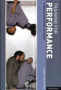 Training for Performance: A Meta-Disciplinary Account (Hardcover)