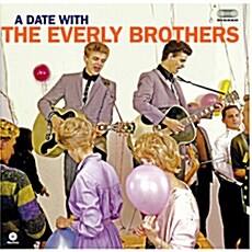 [수입] The Everly Brothers - A Date With Everly Brothers [Free MP3 Album Download, Ltd. 180G 오디오파일 LP]