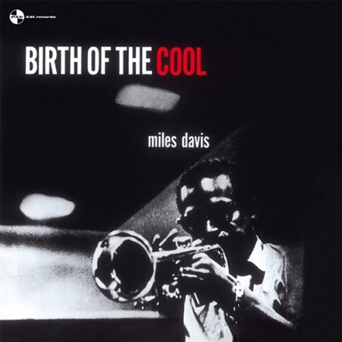 [수입] Miles Davis - Birth Of The Cool [180g LP]