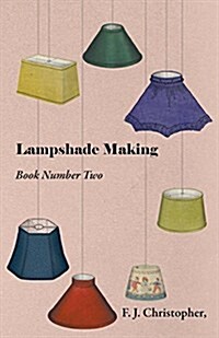 Lampshade Making - Book Number Two (Paperback)