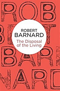 The Disposal of the Living (Paperback)