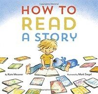 How to Read a Story (Hardcover)