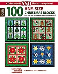 100 Any-Size Christmas Blocks [With CDROM] (Paperback)
