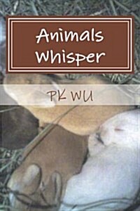 Animals Whisper (Paperback)