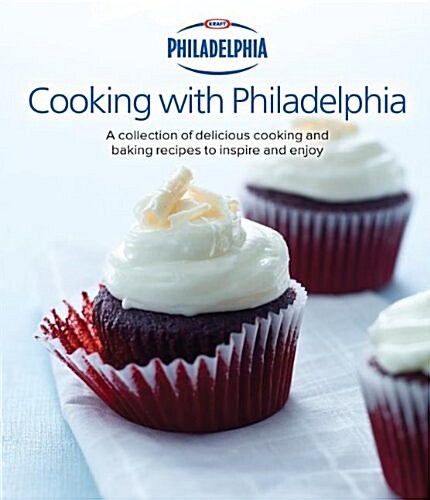 Cooking with Philadelphia (Hardcover)